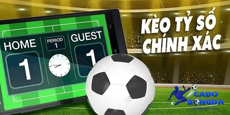Lý do nhận định kèo tỷ số chính xác lại quan trọng