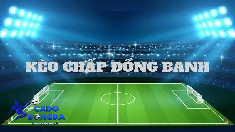 Một số loại kèo cho người chơi